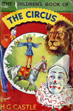 The Children's Book of the Circus by HG Castle